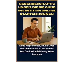 Nebenbeschäftigungen, die Sie ohne Investition online starten können: Echte Möglichkeiten, im Jahr 2026 von zu Hause aus zu verdienen - kein Geld, keine Erfahrung, keine Ausreden