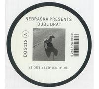 NEBRASKA presents DUBL DRAT - The Alter Ego EP - Vinyl (12")