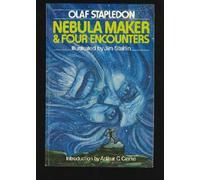 Nebula Maker and Four Encounters