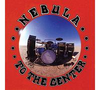 Nebula - To The Center [VINYL]