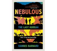 Nebulous : The Last Hurrah