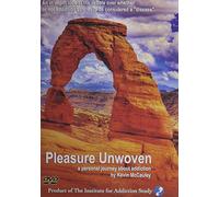 Nebwoak Pleasure Unwoven: An Explanation of the Brain Disease of Addiction [DVD]