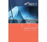 NEC3 Supply Contract Guidance Notes