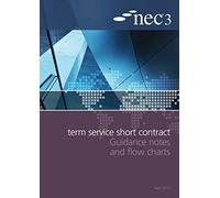 NEC3 Term Service Short Contract Guidance Notes and Flow Charts