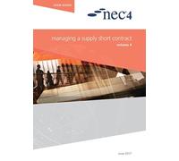 NEC4: Managing a Supply Short Contract