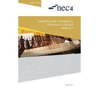 NEC4: Preparing and Managing a Framework Contract
