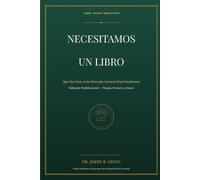 NECESITAMOS UN LIBRO Que Nos Guíe en la Dirección Correcta Espiritualmente: Hablando Proféticamente - Pasado, Presente y Futuro