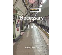 Necessary Lies