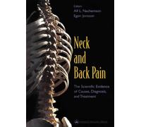 Neck and Back Pain: The Scientific Evidence of Causes, Diagnosis and Treatment