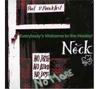 Neck - Everybody's Welcome to the Hooley