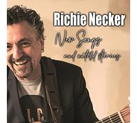 Necker,Richie - New Songs and Untold Stories