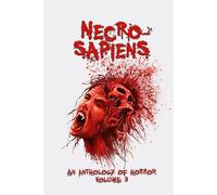 Necro-Sapiens (Anthologies of Horror Series)