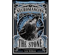 Necromancing the Stone