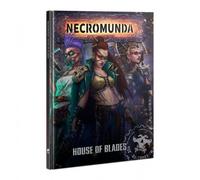 Necromunda - The House of Blades