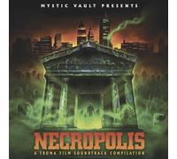 Necropolis: A Troma Entertainment Film Soundtrack Compilation