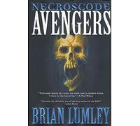 Necroscope: Avengers: 3 (Necroscope: E-Branch Trilogy)