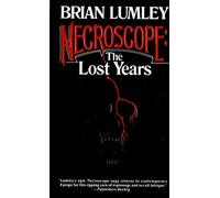 Necroscope: The Lost Years