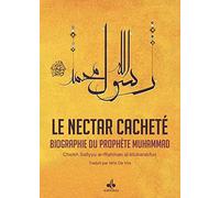 Le nectar cacheté - biographie du prophète Muhammad