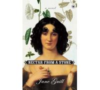 Nectar from a Stone: A Novel
