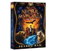 Nectar on the Seven Hills: The Maya (Book 2 of Nectar Trilogy) | Bestselling Epic Mythological Fantasy Adventure