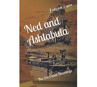 Ned and Ashtabula: The Erie Canal Hauntings