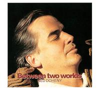NED DOHENY - Between Two Worlds (Japanese Paper Sleeve)