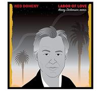 Ned Doheny - Labor Of Love (Kenny Dickenson Remix) [12" VINYL]