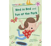 Ned in Bed and Fun at the Park (Pink Early Reader) (Pink Band)