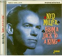 Ned Miller - From A Jack To A King