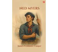 Ned MyersOr, A Life Before The Mast (Edition1)