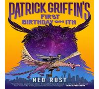 Ned Rust Patrick Griffin's First Birthday on Ith N/A Book Ned Rust Multicolor