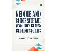 Neddie and Beckie Stubtail (Two Nice Bears)