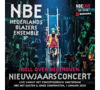 Nederlands Blazers Ensemble - Nederlands Blazers Ensemble - Roll Over Beethoven (Nieuwjaars Concert 2020)