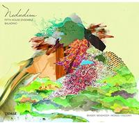 Nedudim [Fifth House Ensemble; Baladino] [Cedille Records: CDR 90000 164] by Fifth House Ensemble