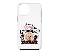 Need a Dog Groomer? Ask Me Case for iPhone 12/12 Pro