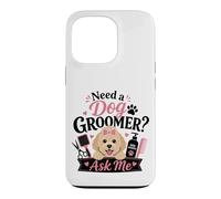 Need a Dog Groomer? Ask Me Case for iPhone 13 Pro