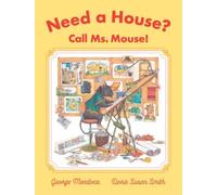 Need a House? Call Ms. Mouse!
