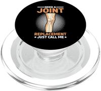Need A Joint Replacement Just Call Me Bad Knee Surgery - PopSockets PopGrip for MagSafe