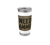 Need Ammo Military Graffiti Army Stencil Bullets Design Stainless Steel Insulated Tumbler