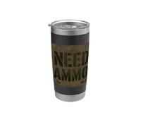 Need Ammo Military Graffiti Army Stencil Bullets Design Stainless Steel Insulated Tumbler