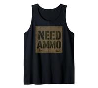Need Ammo Military Graffiti Army Stencil Bullets Design Tank Top