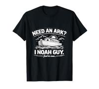 Need an Ark I Noah Guy Christian Bible Joke Humor T-Shirt