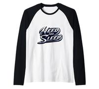 Need for Sleep Deprived Tired Nap Lover Stay at Home Joke Raglan Baseball Tee