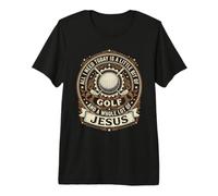 Need Golf and Jesus for Christian and Catholic Premium T-Shirt