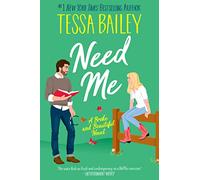 Need Me: A Broke and Beautiful Novel (Broke and Beautiful)