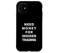Need Money For Insider Trading Case for iPhone 11