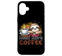 Need More Coffee Cute Sloth Morning Caffeine Case for iPhone 16 Plus