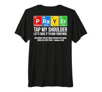 Need Prayer Chemistry Elements Science Teacher Premium T-Shirt