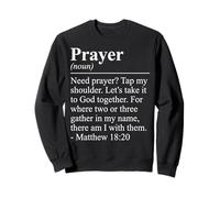 Need Prayer Definition Noun Sweatshirt