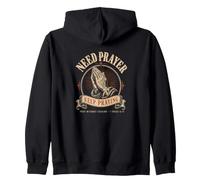 Need Prayer Pray Without Ceasing Christian Faith Zip Hoodie